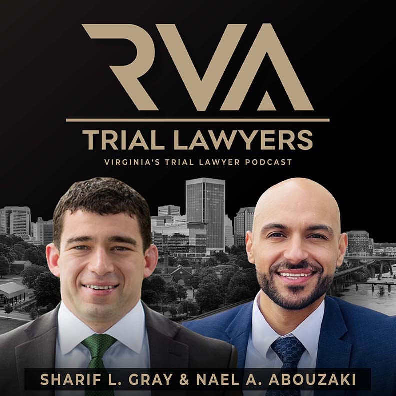 RVA Trial Lawyers: Virginia’s Trial Lawyer Podcast